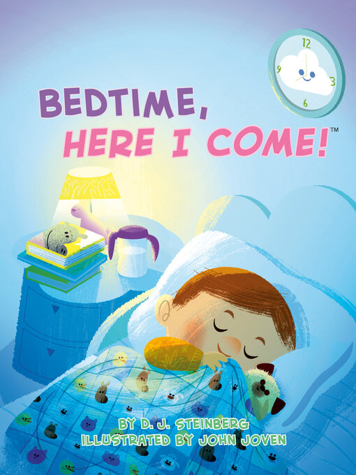 Title details for Bedtime, Here I Come! by D.J. Steinberg - Available